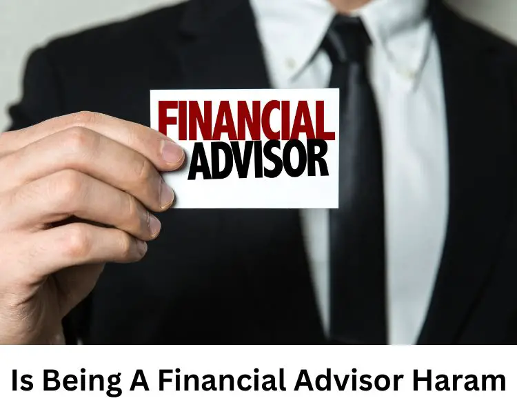 is being a financial advisor haram