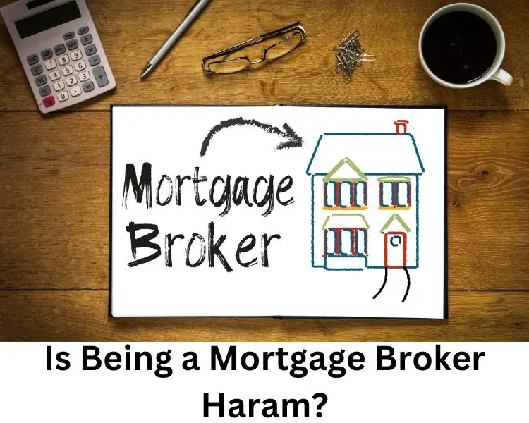 is being a mortgage broker haram