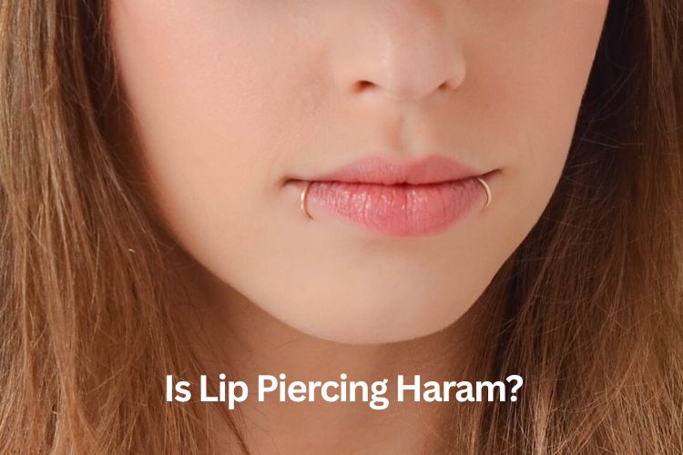 is lip piercing haram